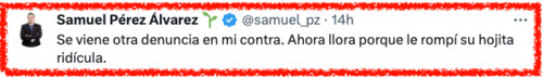 Por su parte, Samuel Pérez restó importancia al hecho y en una publicación en redes sociales calificó el incidente como "una exageración".