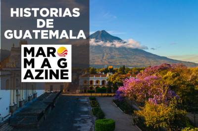 Historias de Guatemala...